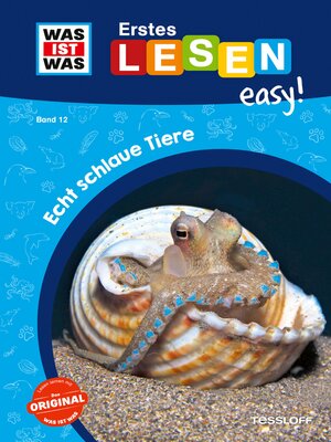 cover image of WAS IST WAS Erstes Lesen easy! Echt schlaue Tiere
